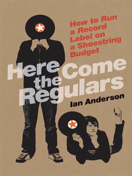 Title details for Here Come the Regulars by Ian Anderson - Available